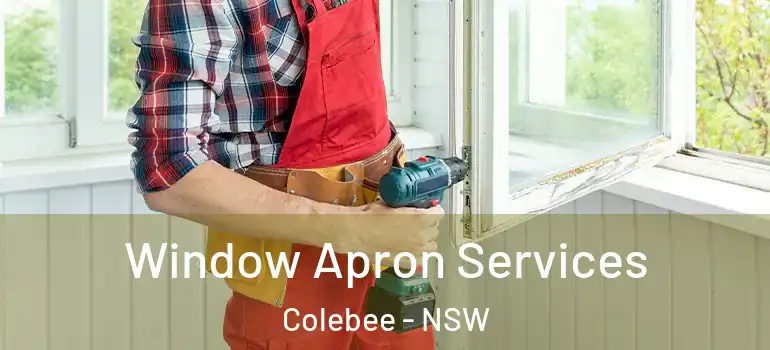 Window Apron Services Colebee - NSW