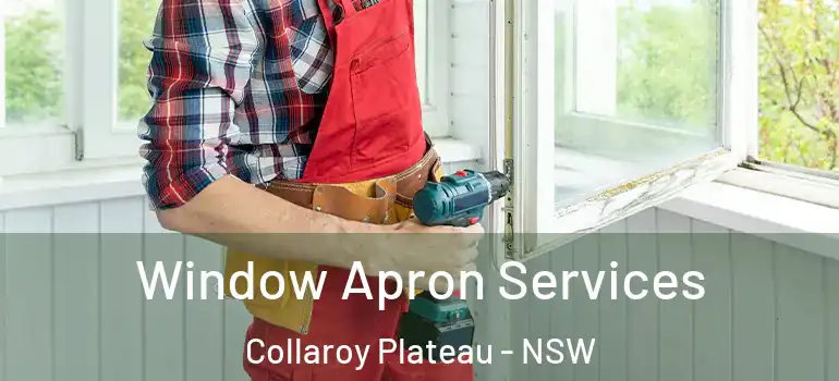 Window Apron Services Collaroy Plateau - NSW