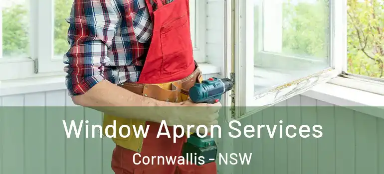 Window Apron Services Cornwallis - NSW