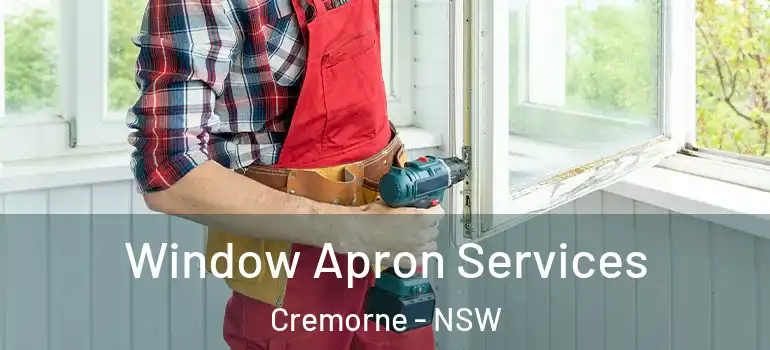 Window Apron Services Cremorne - NSW