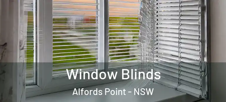 Window Blinds Alfords Point - NSW