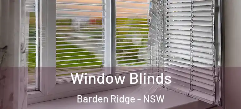  Window Blinds Barden Ridge - NSW