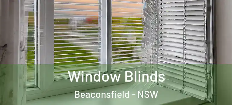  Window Blinds Beaconsfield - NSW