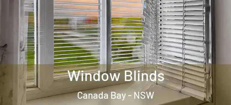  Window Blinds Canada Bay - NSW