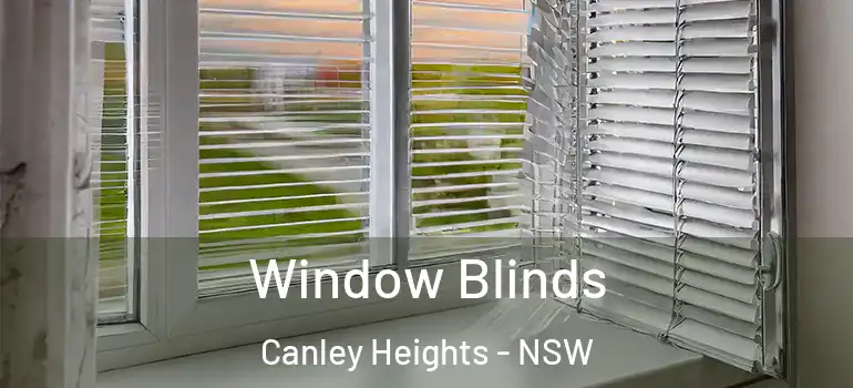  Window Blinds Canley Heights - NSW