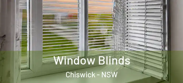 Window Blinds Chiswick - NSW