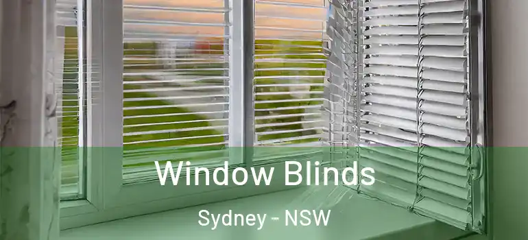 Window Blinds Sydney - NSW