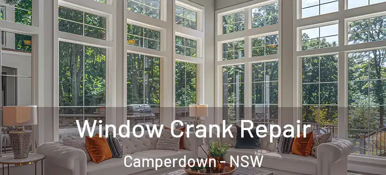 Window Crank Repair Camperdown - NSW