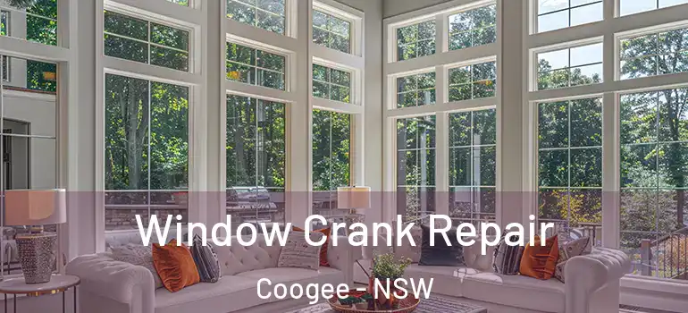  Window Crank Repair Coogee - NSW