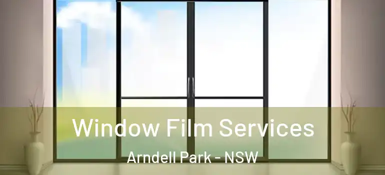  Window Film Services Arndell Park - NSW