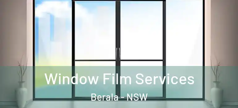 Window Film Services Berala - NSW