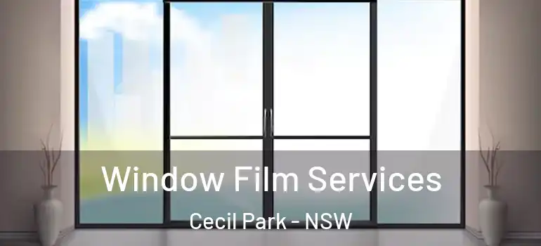  Window Film Services Cecil Park - NSW