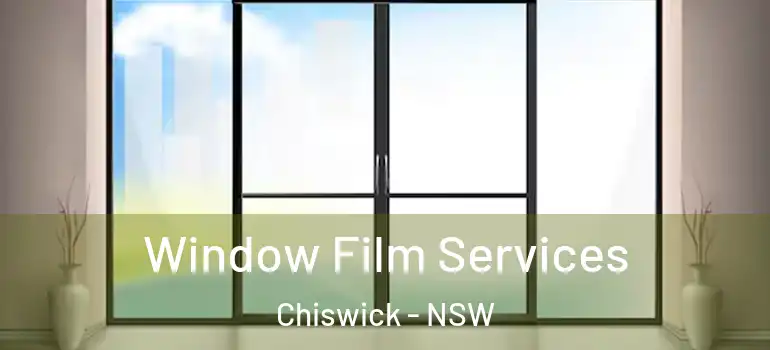 Window Film Services Chiswick - NSW