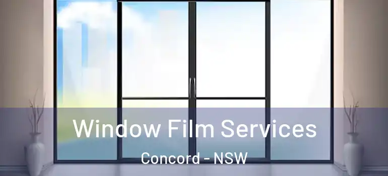Window Film Services Concord - NSW