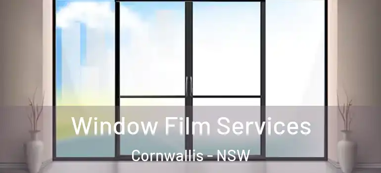 Window Film Services Cornwallis - NSW