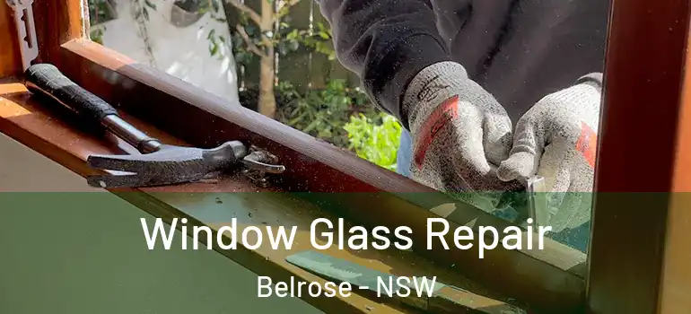 Window Glass Repair Belrose - NSW