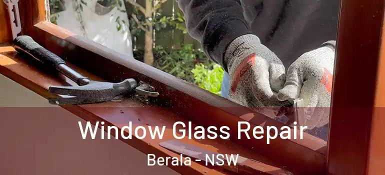  Window Glass Repair Berala - NSW