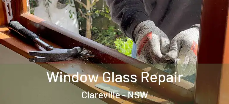 Window Glass Repair Clareville - NSW