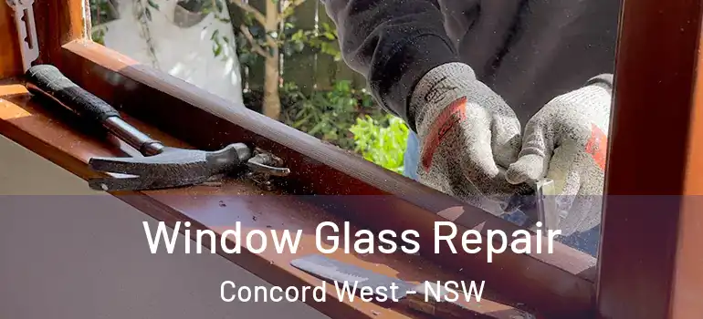 Window Glass Repair Concord West - NSW