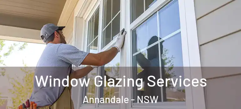  Window Glazing Services Annandale - NSW
