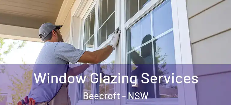  Window Glazing Services Beecroft - NSW