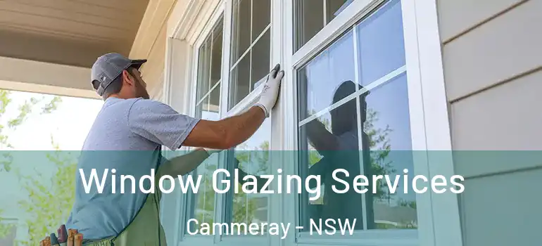 Window Glazing Services Cammeray - NSW