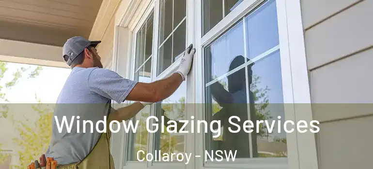 Window Glazing Services Collaroy - NSW