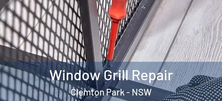  Window Grill Repair Clemton Park - NSW