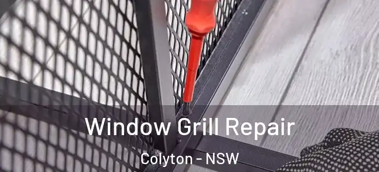  Window Grill Repair Colyton - NSW