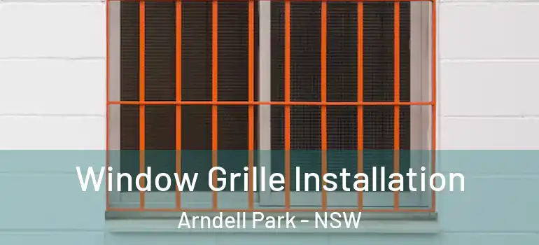 Window Grille Installation Arndell Park - NSW