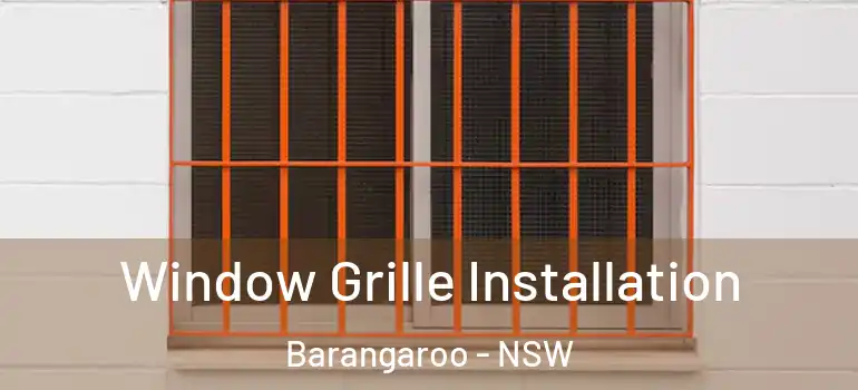 Window Grille Installation Barangaroo - NSW
