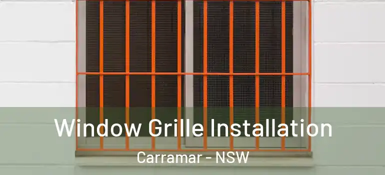  Window Grille Installation Carramar - NSW