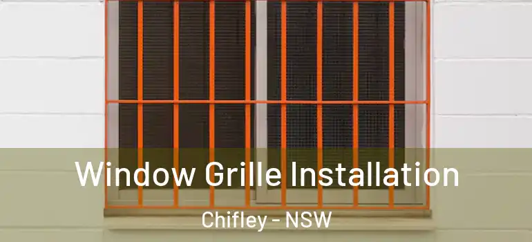 Window Grille Installation Chifley - NSW