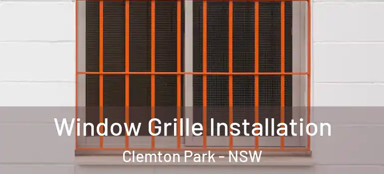 Window Grille Installation Clemton Park - NSW