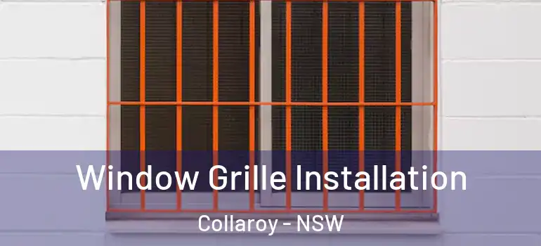 Window Grille Installation Collaroy - NSW