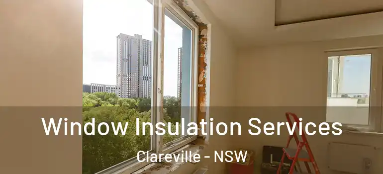 Window Insulation Services Clareville - NSW