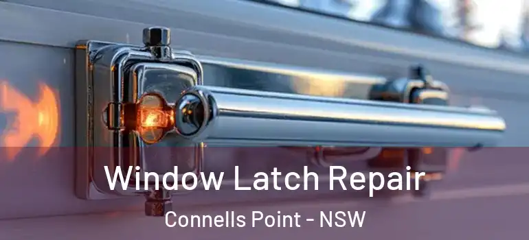  Window Latch Repair Connells Point - NSW