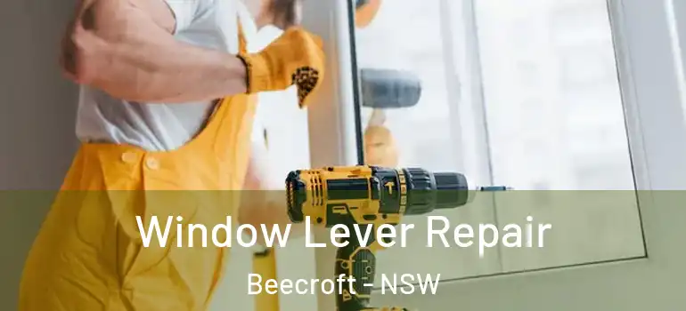 Window Lever Repair Beecroft - NSW