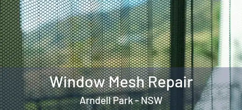  Window Mesh Repair Arndell Park - NSW