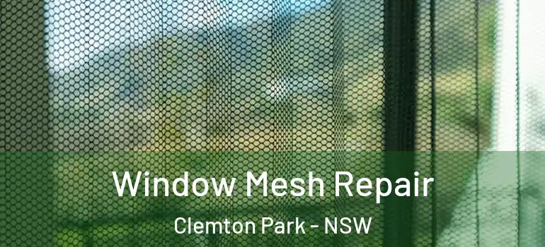  Window Mesh Repair Clemton Park - NSW