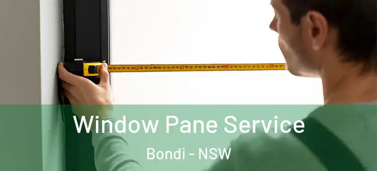 Window Pane Service Bondi - NSW