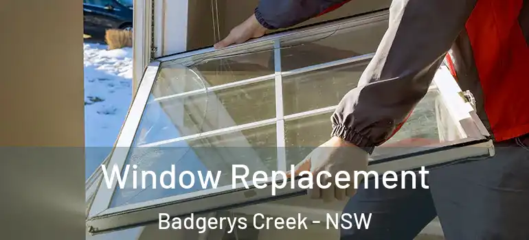 Window Replacement Badgerys Creek - NSW