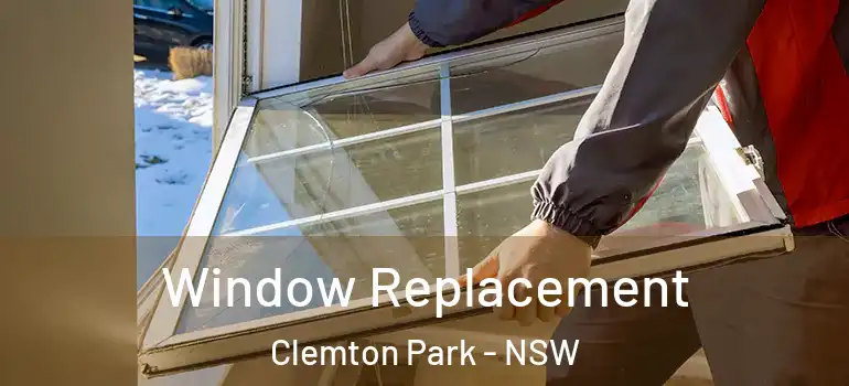 Window Replacement Clemton Park - NSW