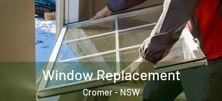 Window Replacement Cromer - NSW