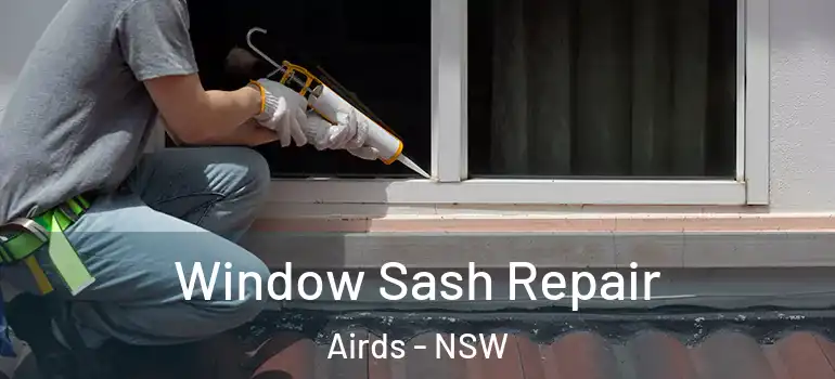  Window Sash Repair Airds - NSW