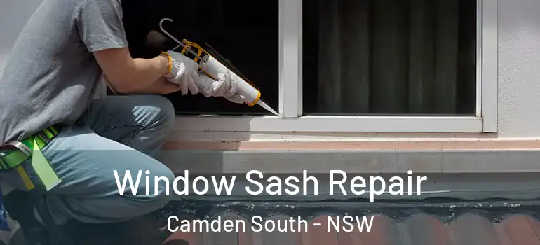  Window Sash Repair Camden South - NSW