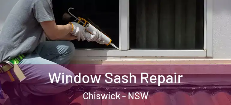  Window Sash Repair Chiswick - NSW