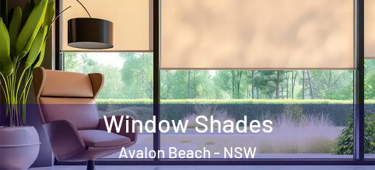  Window Shades Avalon Beach - NSW