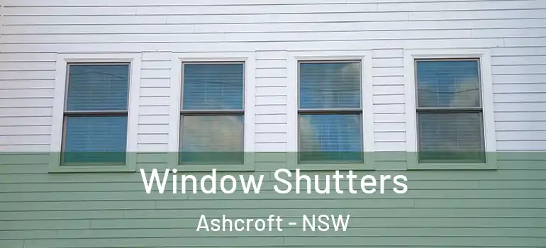 Window Shutters Ashcroft - NSW
