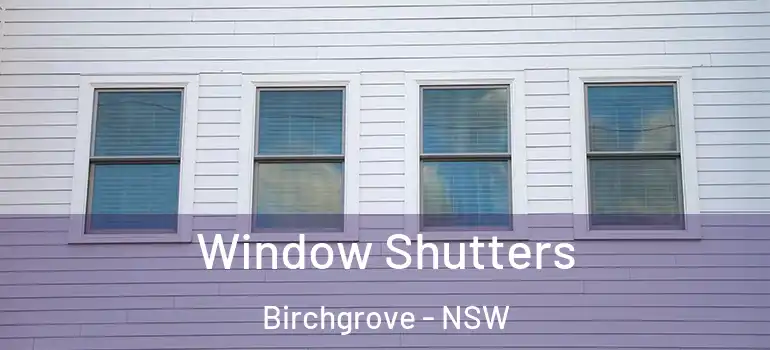  Window Shutters Birchgrove - NSW